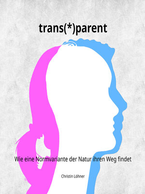 cover image of trans(*)parent